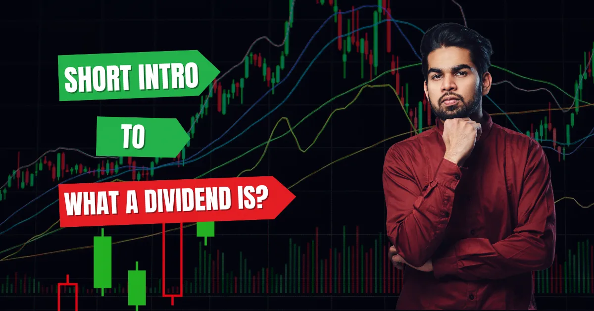 short intro to what a dividend is