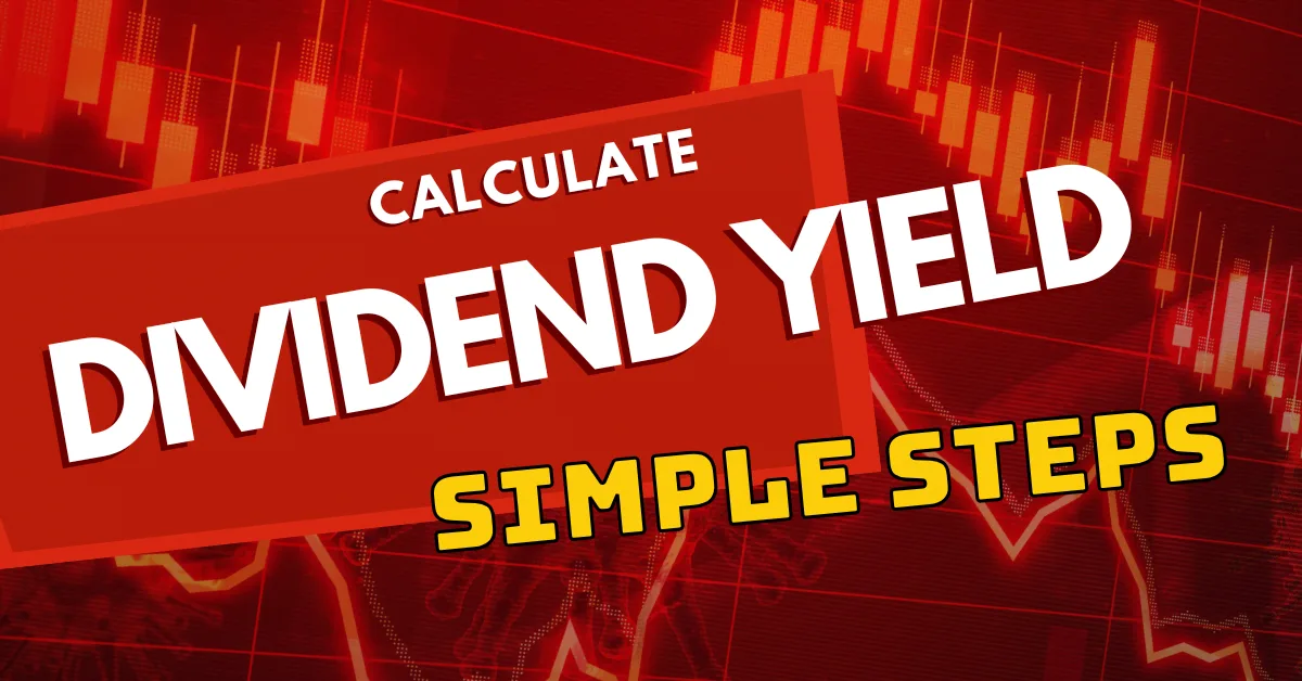 Calculate Dividend Yield